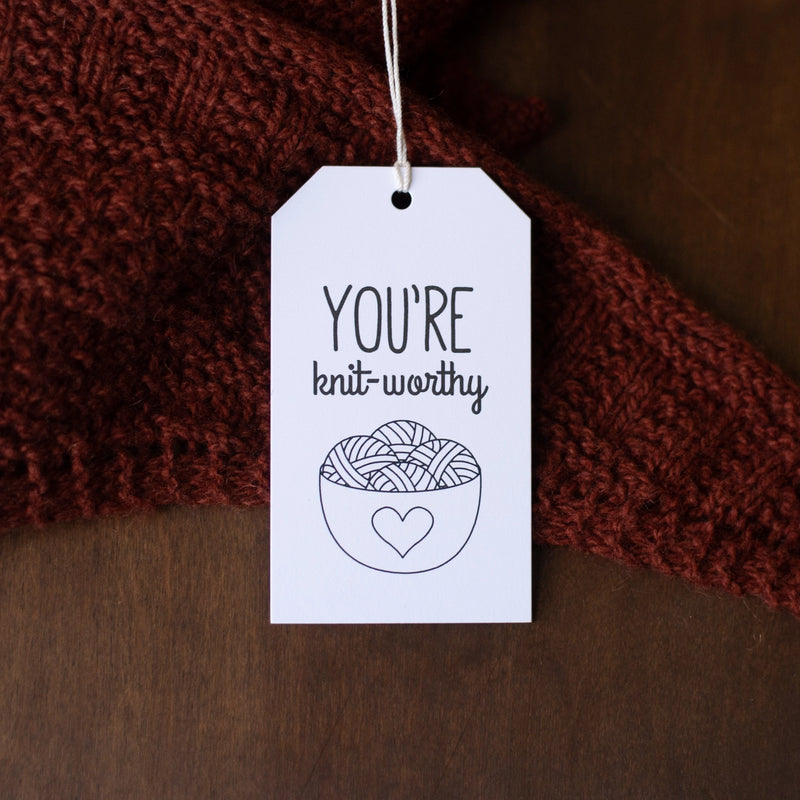 You're Knit-Worthy Gift Tags