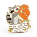 We Rise By Lifting Others