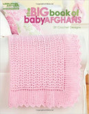 The Big Book of Baby Afghans-29 Adorable Baby Blanket Designs to Crochet, Perfect for Baby Shower Gifts!