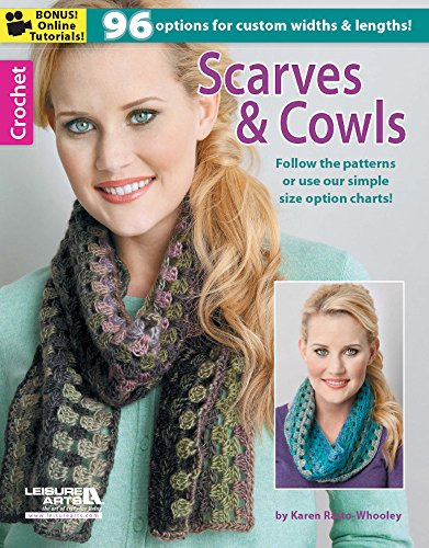 Crochet: Scarves & Cowls