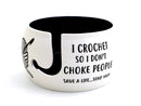 Don't Choke People Yarn Bowl