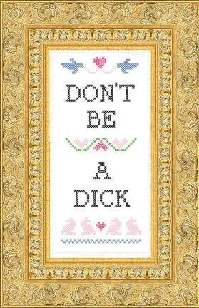 Don't Be A D*ck