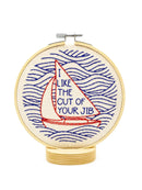 I Like The Cut Of Your Jib Embroidery Kit
